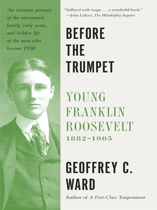 Title details for Before the Trumpet by Geoffrey C. Ward - Available